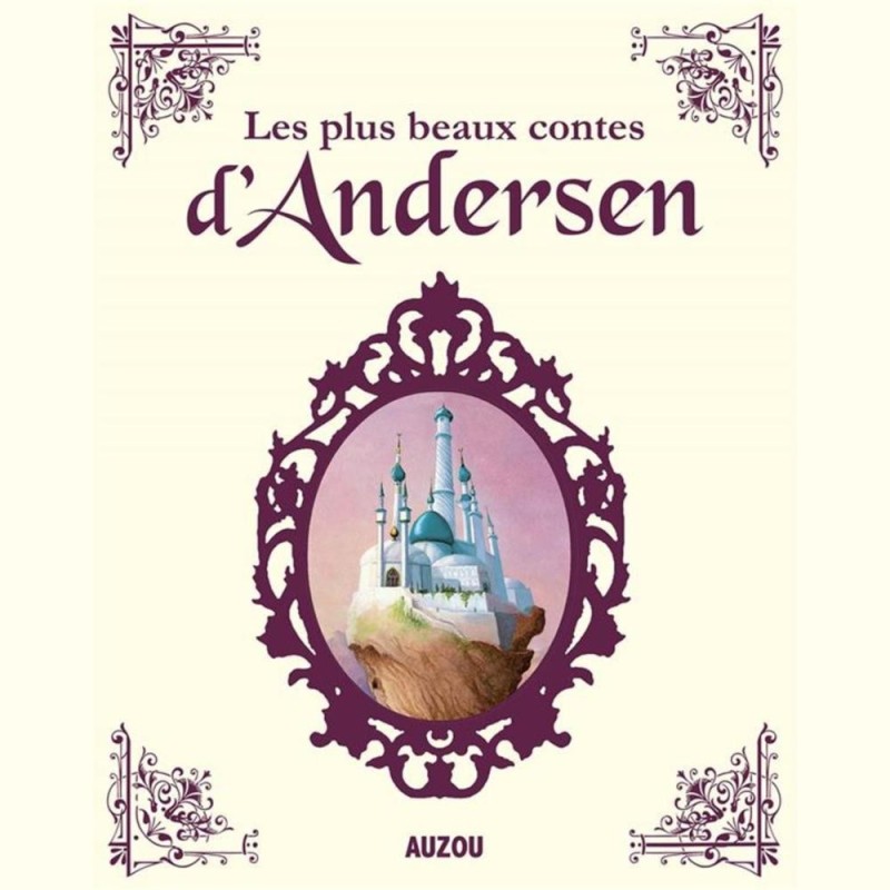 LES PLUS BEAUX CONTES D'ANDERSEN